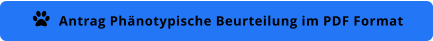 Antrag Phänotypische Beurteilung im PDF Format 