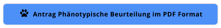 Antrag Phänotypische Beurteilung im PDF Format 