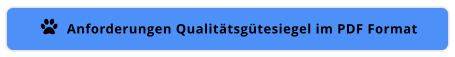 Anforderungen Qualitätsgütesiegel im PDF Format 