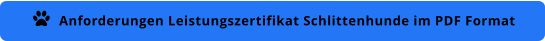 Anforderungen Leistungszertifikat Schlittenhunde im PDF Format 