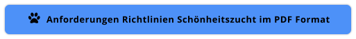 Anforderungen Richtlinien Schönheitszucht im PDF Format 